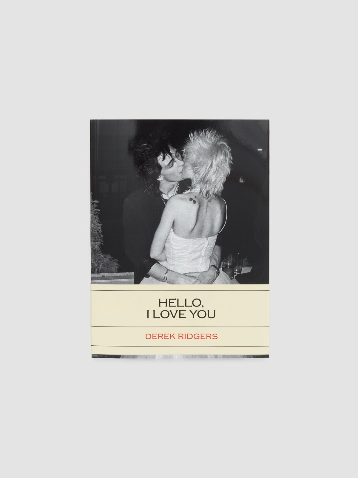 Hello, I Love You - Derek Ridgers
